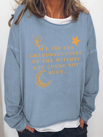 Women We Are The Granddaughters Of The Witches They Could Not Burn Long Sleeve Halloween Top