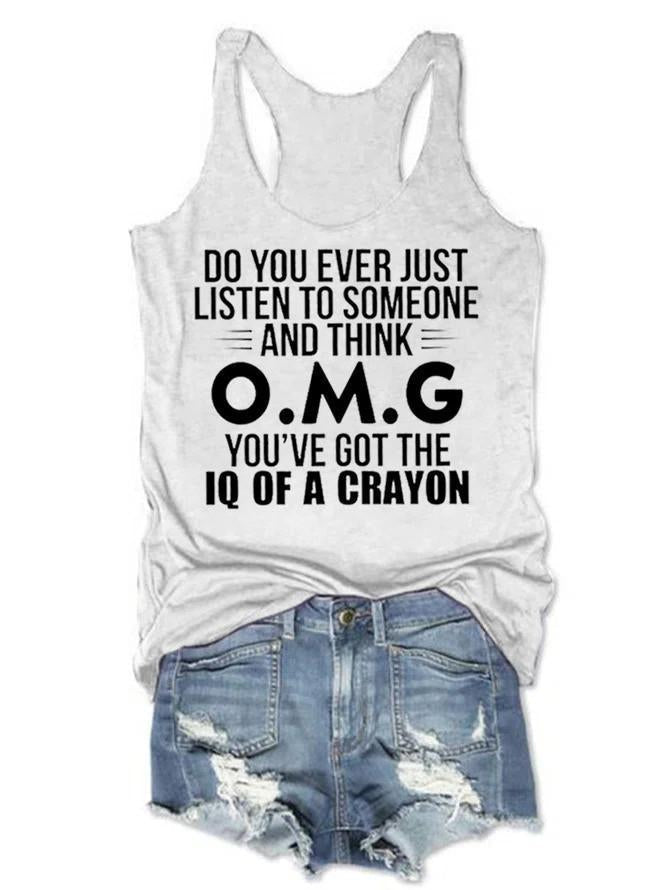 Have You Ever Heard Women Tank Top - Outlets Forever