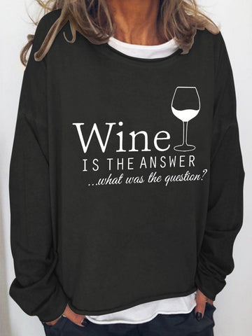 Women Wine Is The Answer Long Sleeve Top