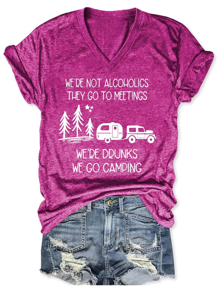 Women's We're not Alcoholics They Go to Meetings Funny Camping V-neck T-shirt - Outlets Forever