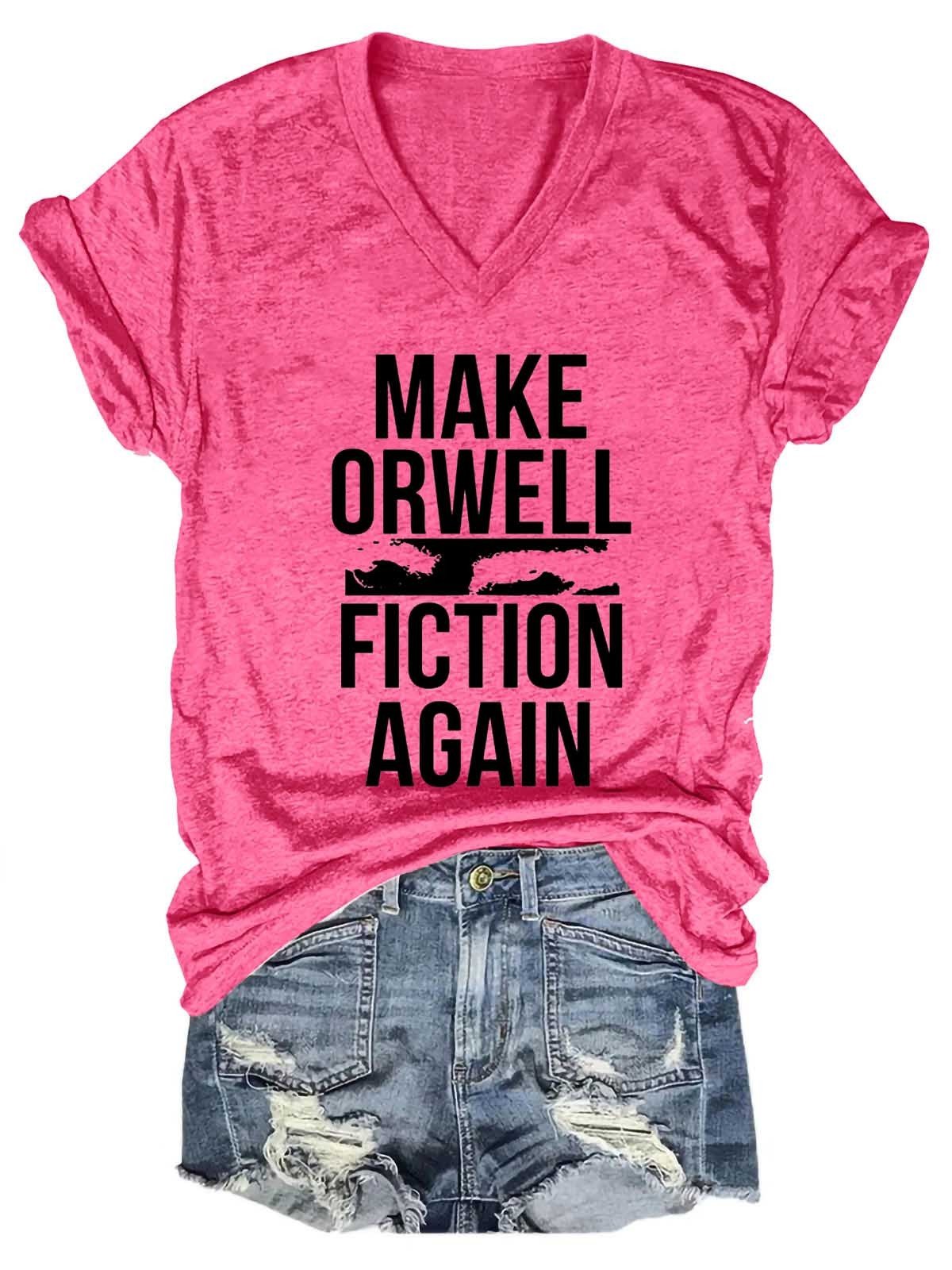 Women's Make Orwell Fiction Again V-Neck T-Shirt - Outlets Forever